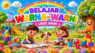 🌈 Belajar Warna-Warni | Lagu Anak Mengenal Warna | Lagu Edukasi Anak Indonesia 🎵
