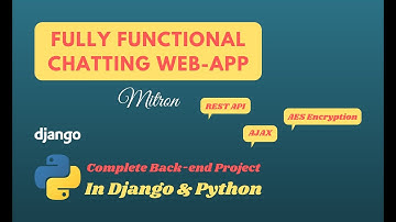 Fully Functional Chatting Web-App: Mitron | Django and AJAX | Demo