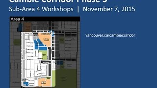 Cambie Corridor Phase 3: Sub-Area 4 Workshop Presentation