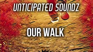 Unticipated Soundz Incredible original Mix