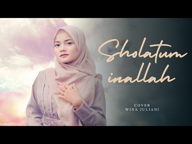 Sholatuminallah Wa Alfa Salam - Wina Juliani Cover class=