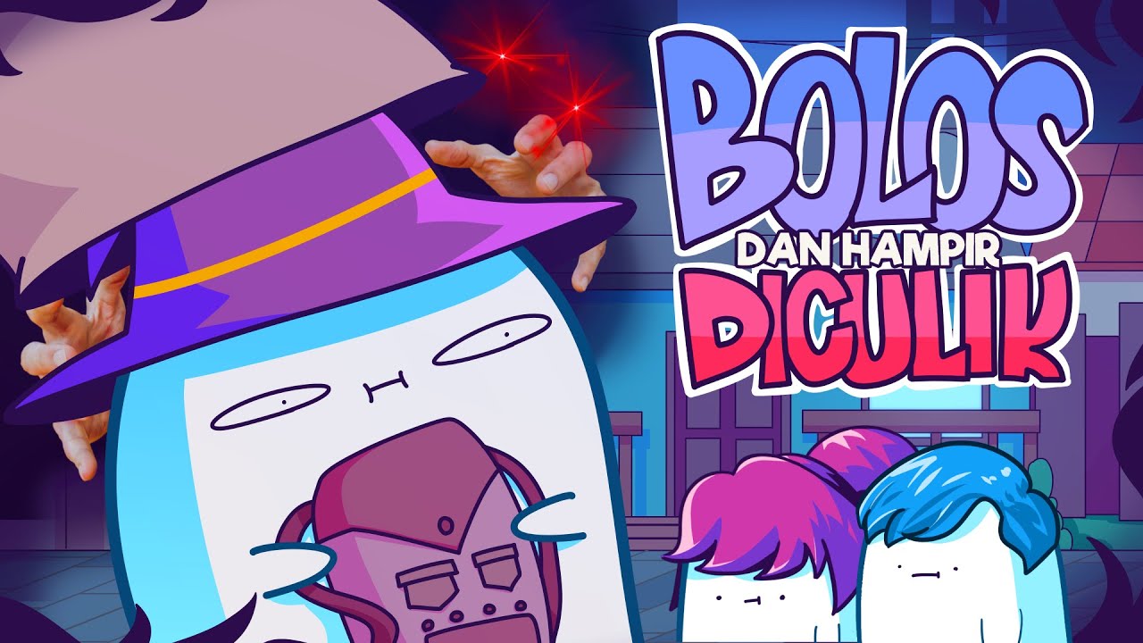 Bolos Dan Hampir Di Culik YouTube