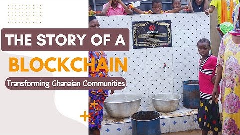 The story of Ghanian communities transformed by a blockchain and web3 technology.