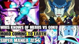 WHIS KNOWS OF MERUS VS GOKU! Moro Watches Gohan Vs 73! Dragon Ball Super Manga Chapter 54 Review