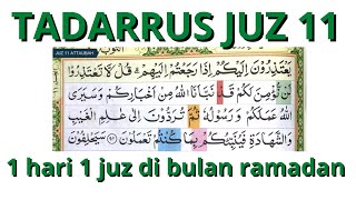 TADARRUS JUZ 11 SATU HARI SATU JUZ | BULAN RAMADAN