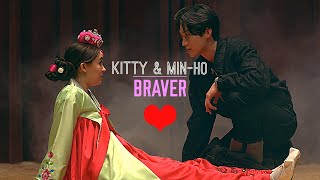 Kitty & Min Ho - Braver 💘