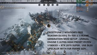 Frostpunk 2 FREE Nukem9 FSR 3.1 Frame Generation Mod Setup + DLSS Windows Performance | All RTX GPUs
