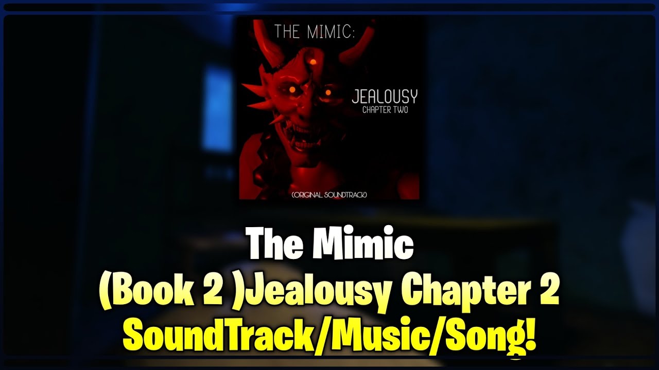 THE MIMIC HITS DIFFERENT ☠️☠️ - The Mimic Book 2: Chapter 2 w/ Bread a, totallynotjoshywoshy