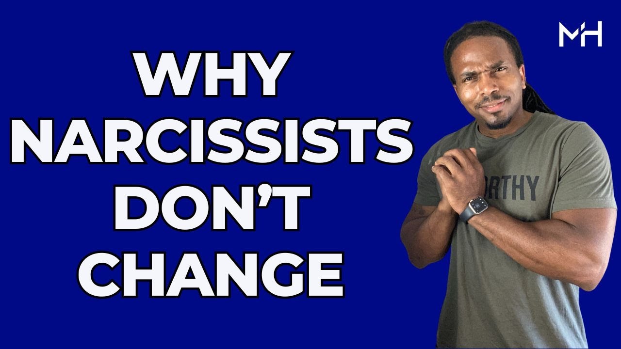 Why CAN'T a narcissist CHANGE?