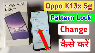 How to change pattern lock in Oppo k13x 5g | Screen lock | Oppo k13x me password kaise change kare