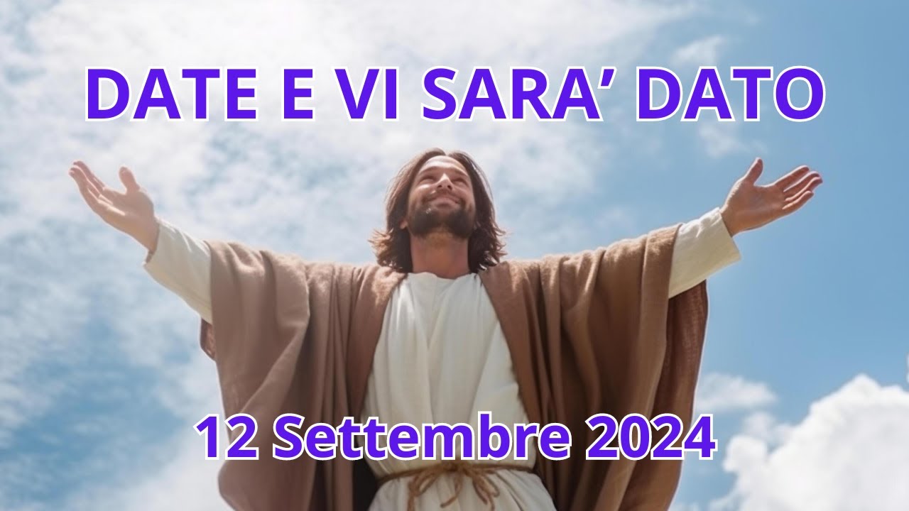 Vangelo Del giorno 12 Settembre 2024: Ama il Tuo Nemico - YouTube