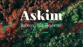Soolking Feat Reynmen Askim 