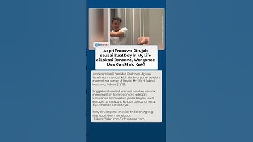 Buat Konten Day In My Life di Lokasi Bencana, Aspri Prabowo Disorot Warganet Nirempati, RIP Nurani