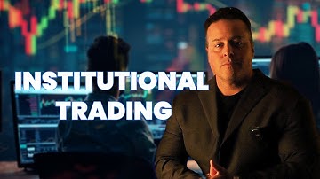 Institutional Trading Strategy: Best Tips, Examples, And Secrets For Success