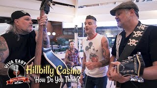 'How Do You Think?' HILLBILLY CASINO (Viva East) BOPFLIX sessions chords
