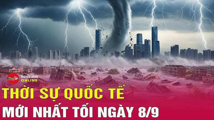 Toàn cảnh thời sự quốc tế tối 8/9:Diễn biến mới nhất tình hình chiến sự Nga Ukraine hôm nay | Tin24h