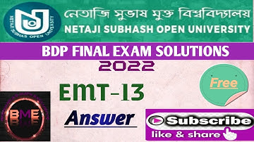 NSOU BDP EMT-13 final exam answers 2022 |EMT-13 exam answers 2022 | EMT-13 mcq question answer