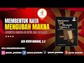 Membentuk Kata, Mengubah Makna: Serunya Bahasa di Novel Era 2000-an