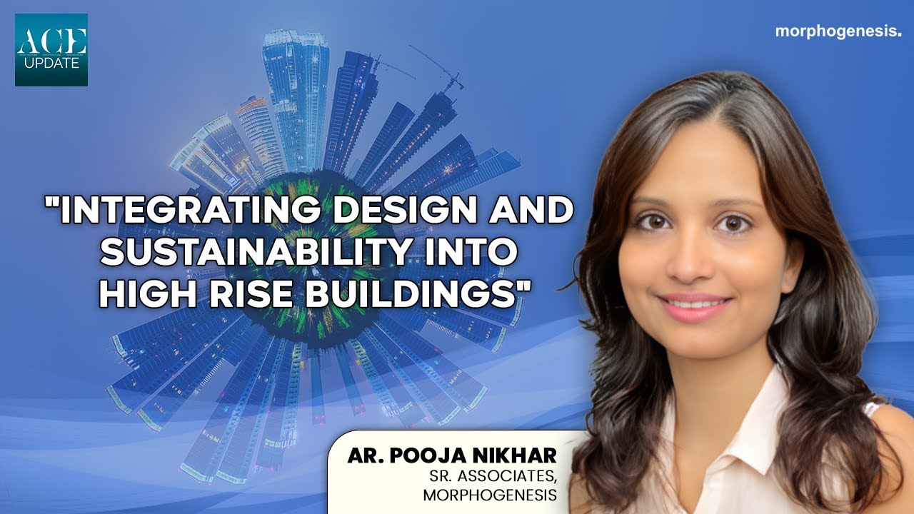Integrating Design and Sustainability into High Rise Buildings  | ACE Update