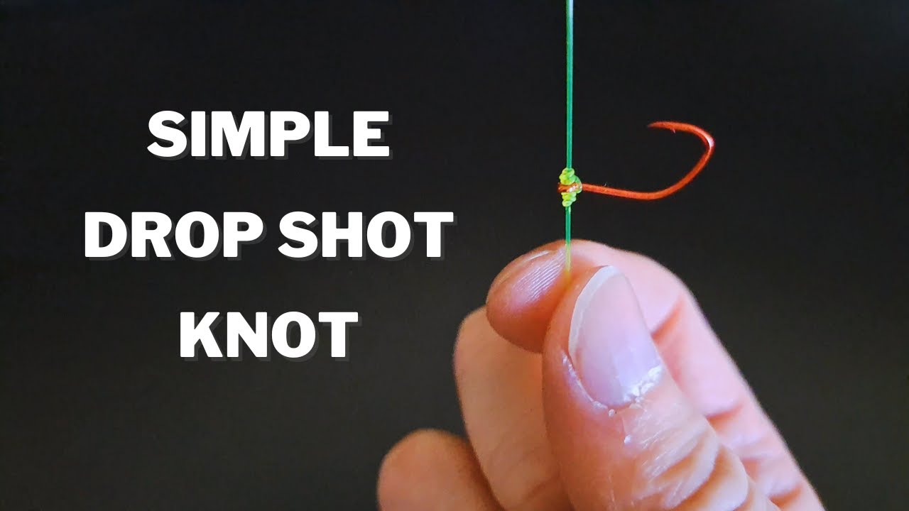 How to Tie a Drop Shot Knot The EASY WAY 