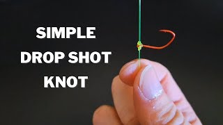 How to Tie a Drop Shot Knot The EASY WAY
