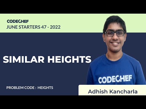 HEIGHTS | SIMILAR HEIGHTS | July Starters47 2022 | Problem Solutions | CodeChef