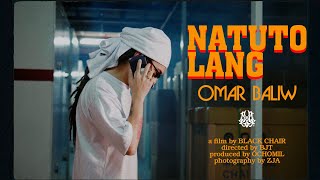 Omar Baliw - Natuto Lang Official Music Video