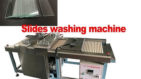 Microslide / Microscope slide washing machine