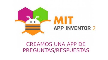 App Inventor 2 - Lección 11 - App android de preguntas y respuestas