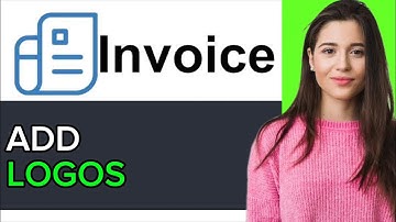 NEW! How to Add Logos on Invoices in 2025!
