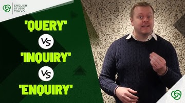 3 similar words with different uses | Query vs. Inquiry vs. Enquiry (Quick English Fixes)