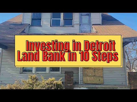 10 Steps to Investing in a Property with Detroit Land Bank