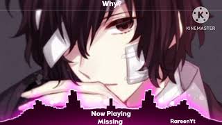 Nightcore-Missing(W/Lyrics)