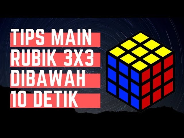 Tips Menyelesaikan Rubik 3x3 Dibawah 10 Detik Seputarcubing03 Youtube