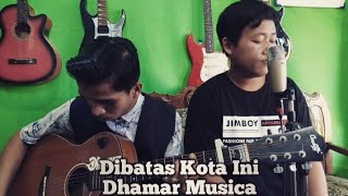 Tommy J Pisa  Dibatas Kota Ini cover Dhamar A