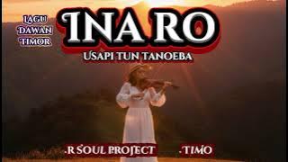 [INARO USAPI TUN TANOEBA]COVER TIMOR SOUL PROJECT]MUSIK TIMOR SOUL PROJECT]