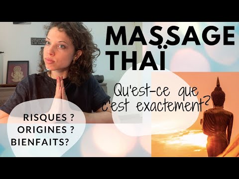 Vidéo: Quelle Est La Particularité Du Massage Thaï