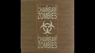 The Chainsaw Zombies - The Chainsaw Zombies (1989) Gothic Rock, Alternative Rock - Sweden