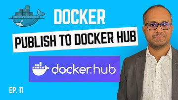 EP 11 - Publish to Docker Hub: Tag, Login, Push, Pull (Step-by-Step)