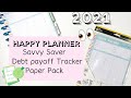 ARE YOU GETTING THIS? | 2021 SAVVY SAVER DEBT TRACKER PACK FLIP THRU | REVIEW | HAPPY PLANNER GIRL