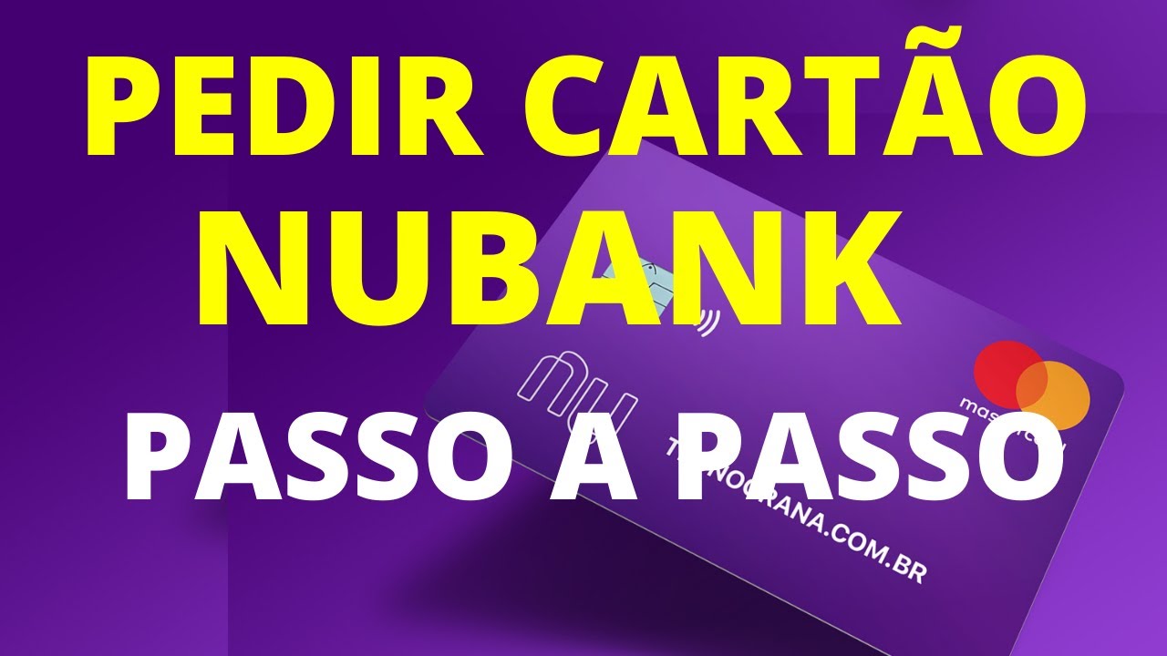 Como Cancelar Cartão Nubank? Veja o Passo a Passo!