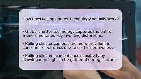 How Does Rolling Shutter Technology Actually Work? - Talking Tech Trends