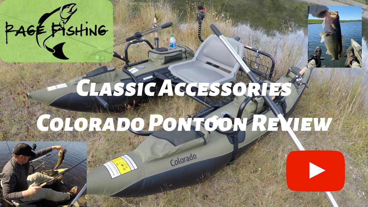 COLORADO PONTOON REVIEW (CLASSIC ACCESSORIES) and a few gear tips to make  it more fishable! 