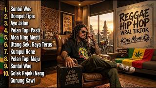 Reggae Hip Hop Terbaru 2026 🔥 Full Album King Monk, Mbah Dubo - Rasta Jawi Viral TikTok