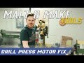 Fixing an old Drill Press with a New Motor [TOOLS]