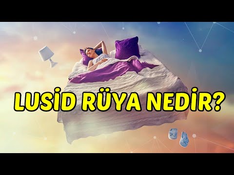 Video: Lucid Rüya Nedir