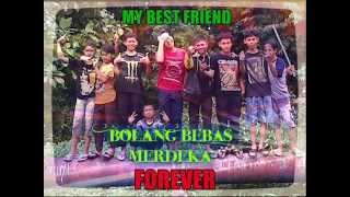 Bondan Ft Bestfriend Foreverkita Selamaa