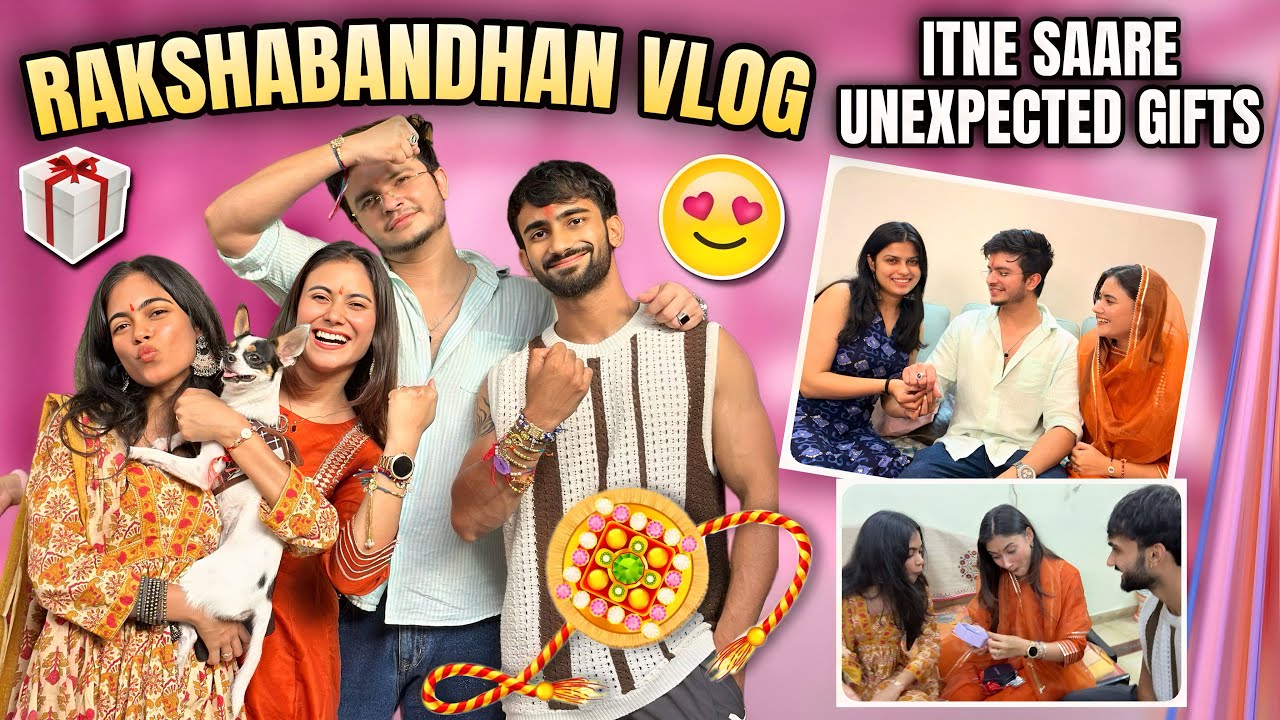 Raksha Bandhan pe mile itne saare Gifts 😍