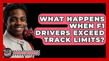 What Happens When F1 Drivers Exceed Track Limits? - The Racing Xpert