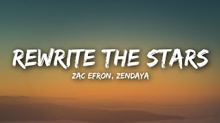 Download lagu Zac Efron, Zendaya - Rewrite The Stars (Lyrics)